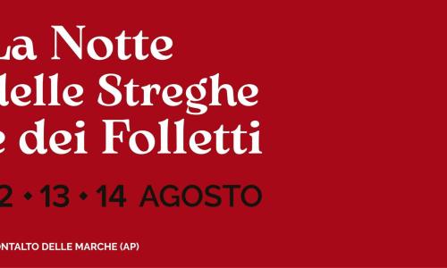 35° edizione "La Notte delle Streghe e dei Folletti"