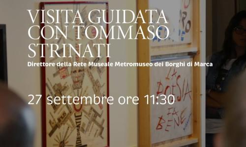Visita guidata con Tommaso Strinati "Mostra di Poesia Visiva - Collezione Giosuè Allegrini"
